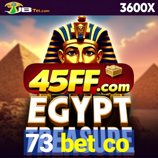 73 bet co